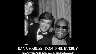 ray charles & everly brothers~   this little girl girl of mine