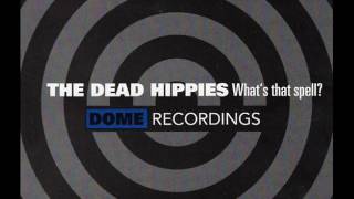 The Dead Hippies - The Mindshifter