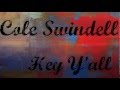 Cole Swindell - Hey Y'all
