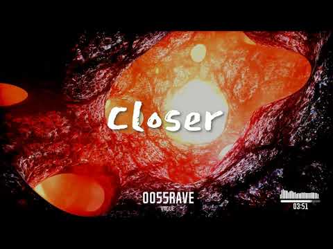 0055RAVE - Closer (VAGUE)