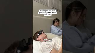 Wife's Reaction To Hilarious Lazy Glasses Is PRICELESS Wife's Reaction To Hilarious Lazy Glasses Is PRICELESS