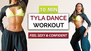 10 MIN TYLA DANCE WORKOUT | Full Body Fat Burn, No Jumping