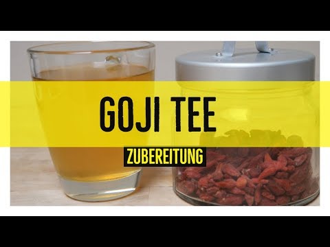 ✅ Goji Tee selber zubereiten - Carotin und Vitamin C Bombe