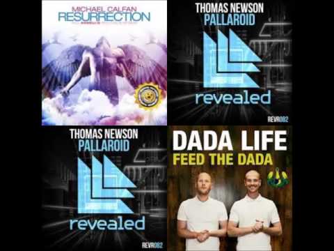 Michael Calfan VS. Thomas Newson VS. Dada Life - Resurection Dada Pallaroid (MashUp)