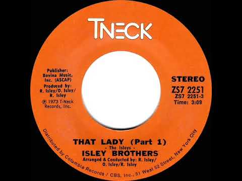 1973 HITS ARCHIVE: That Lady (Part 1) - Isley Brothers (stereo 45)