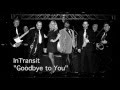 Goodbye to You - Keely Singer - lead vocals