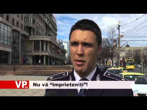 Nu vă “împrieteniți”!