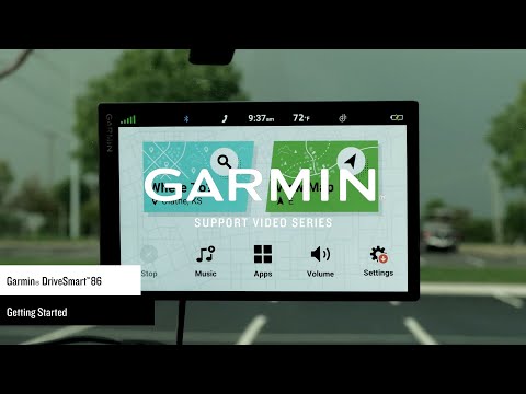 Support: Getting Started with the Garmin DriveSmart™ 86