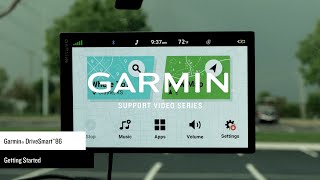 Support: Getting Started with the Garmin DriveSmart™ 86