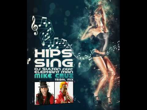 DJ SULTAN ft. ELEPHANT MAN - HIP SING - MIKE CRUZ TRIBAL MIX