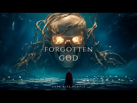 Forgotten God – Ethereal Fantasy Music for Sacred Reflection