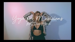 Yoga For Musicians featuring Shae Brock
