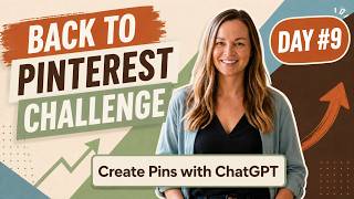 How to use ChatGPT as an AI Pinterest Pin Generator | BACK TO PINTEREST DAY #9
