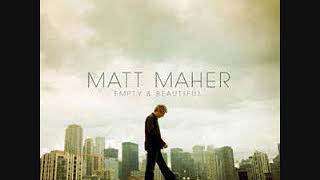 10 Unwavering   Matt Maher