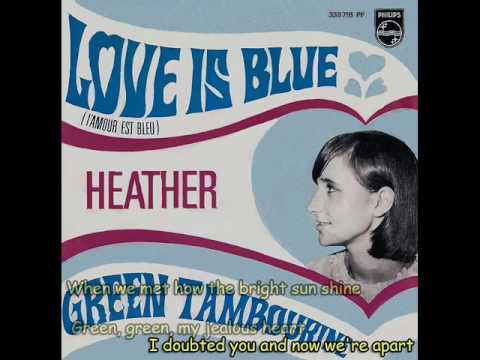Heather - Love Is Blue