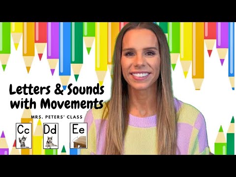 A-Z main letter sounds with Mrs. Peters' movements