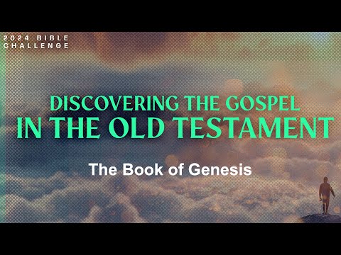 Discovering The Gospel in The Old Testament: The Book of Genesis #biblestudy