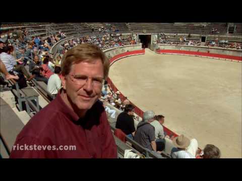 Nîmes, France: Bullfighting, French-Style - Rick Steves’ Europe Travel Guide - Travel Bite
