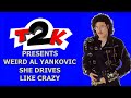 Weird Al Yankovic - She Drives Like Crazy- Karaoke - Instrumental & Lyrics -T2K-