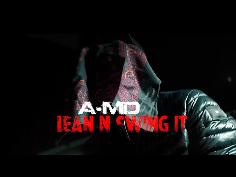 A-MD - Lean  & Swing It - Official Video #drill