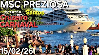 MSC PREZIOSA navio cruzeiro de carnaval 15/02/26 Santos Argentina Uruguai  @cruzeiros2025  #drone