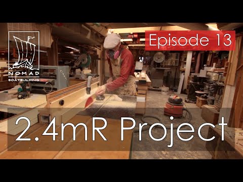 International 2.4mR Sailboat Project - Episode 13 - Making our planking stock