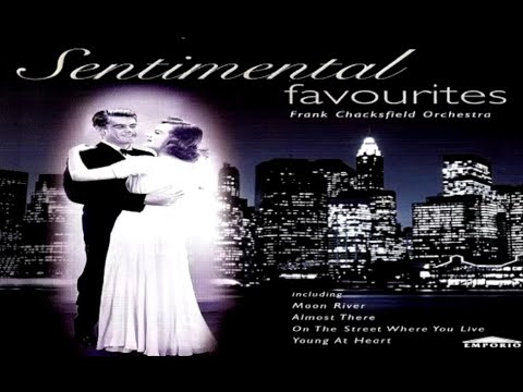 FRANK CHACKSFIELD ORCHESTRA  Sentimental
