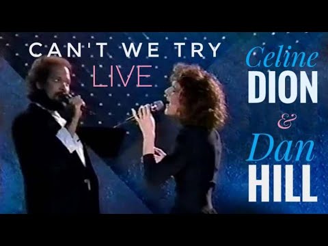 CELINE DION & DAN HILL 🎤🎤 Can't We Try (Live) 1988