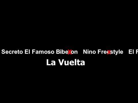 (Secreto El Famoso biberon) -(nino Freestyle) (el Fecho)  -La vuelta -