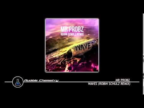 Mr Probz - Waves (Robin Schulz Remix)