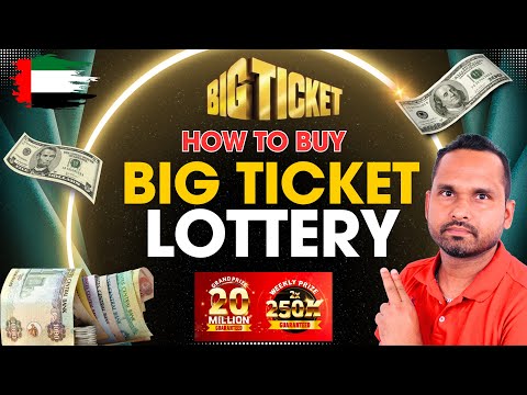 How to Purchase big ticket abu dhabi lottery ticket online