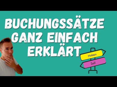 Buchungssätze einfach erklärt - Wie buche ich eine Rechnung?