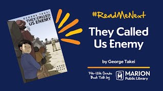 They Called Us Enemy: 7th-12th Grade Book Talk