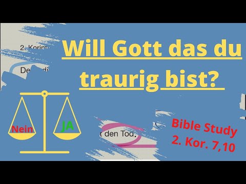 Der Unterschied zwischen Scham und Reue! - Bible Study - 2.Kor. 7,10