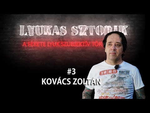 "Lyukas sztorik - A Fekete Lyuk szubjektív története #3: Kiskovács"