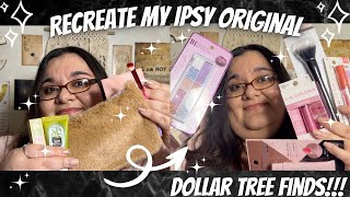 ✨Who Can Make The Better Bag!?✨ Recreating My Ipsy Original With Dollar Tree Finds