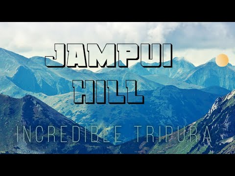 TRIPURA | Hill Station | Tourist Spot | Engrossing view of Jampui hill & Mizoram | | Trailer