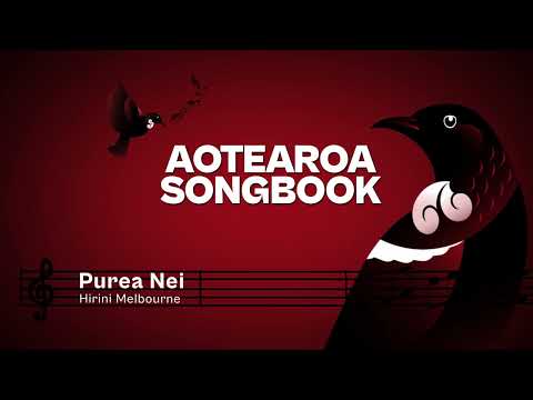 Purea Nei - Hirini Melbourne