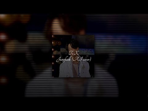 【sped up】To.X(taeyeon)-Jungkook(AI cover)