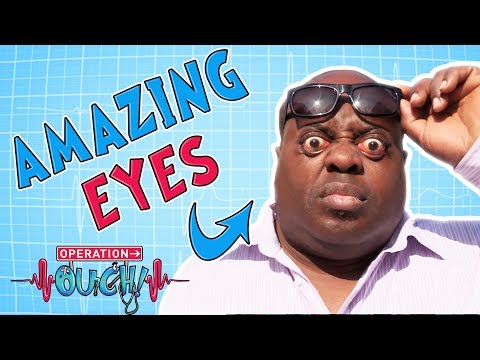 Operation Ouch - Eye Popping!