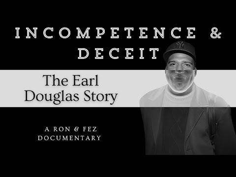 Incompetence and Deceit: The Earl Douglas Story