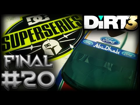 DiRT 3 COMPLETE EDITION Walkthrough Gameplay Part 20 - SUPER SERIES FINAL (No Commentary)
