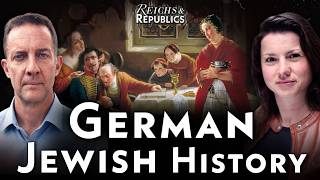 From the Rhine to the Reich: German Jewish Life Before 1871 | The German History Podcast: 24