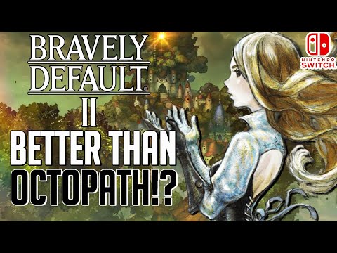 Bravely Default 2 Preview - Already Better Than Octopath Traveler?!