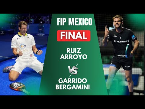 🌟 FIP PLATINUM MEXICO CUP FINAL | Ruiz/Arroyo vs. Garrido/Bergamini | Highlights 🎾