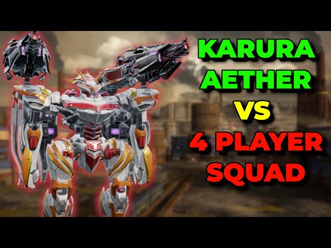WR - This 4 Player Squad Struggled To Fight Against My Karura Aether | War Robots