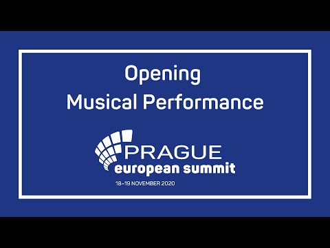 Day 2: Opening Musical Performance | Prague European Summit 2020