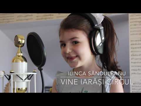 Ilinca Sanduleanu, 6 ani- Vine iarasi circul
