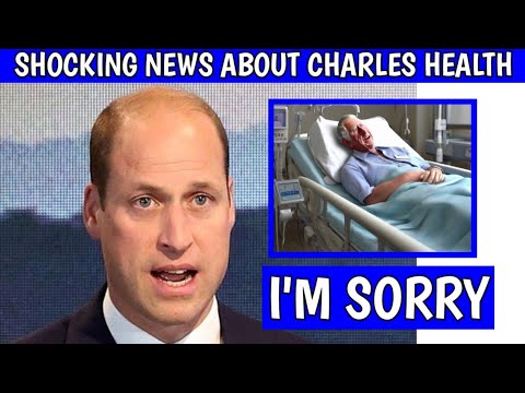 IT IS FINISHED! Prince William Breaks Down In Tears As He REVEALS King Charles True Health Status
