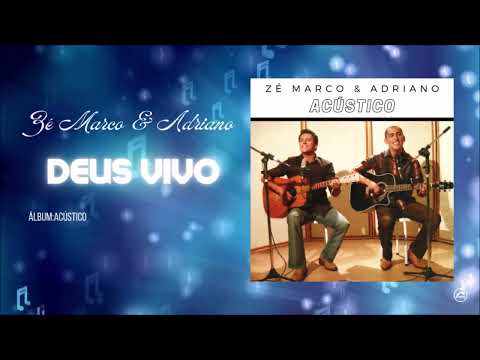 Deus Vivo - Zé Marco E Adriano | Acústico | Áudio Clipe Oficial | [@BelemNetwork]